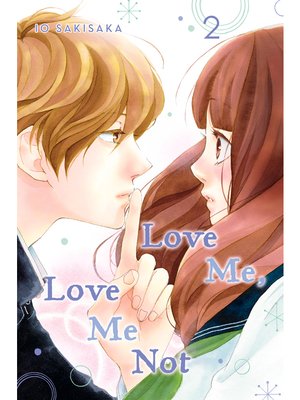 cover image of Love Me, Love Me Not, Volume 2